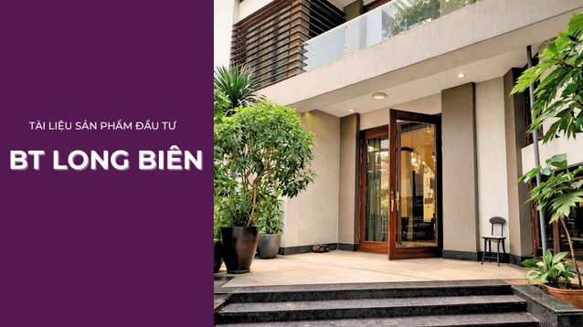 SẢN PHẨM ĐẦU TƯ BIỆT THỰ LONG BIÊN TẠI TẬP ĐOÀN EMIR